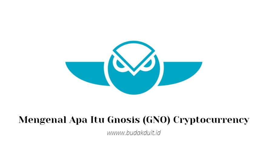 Mengenal Apa Itu Gnosis (GNO) Cryptocurrency