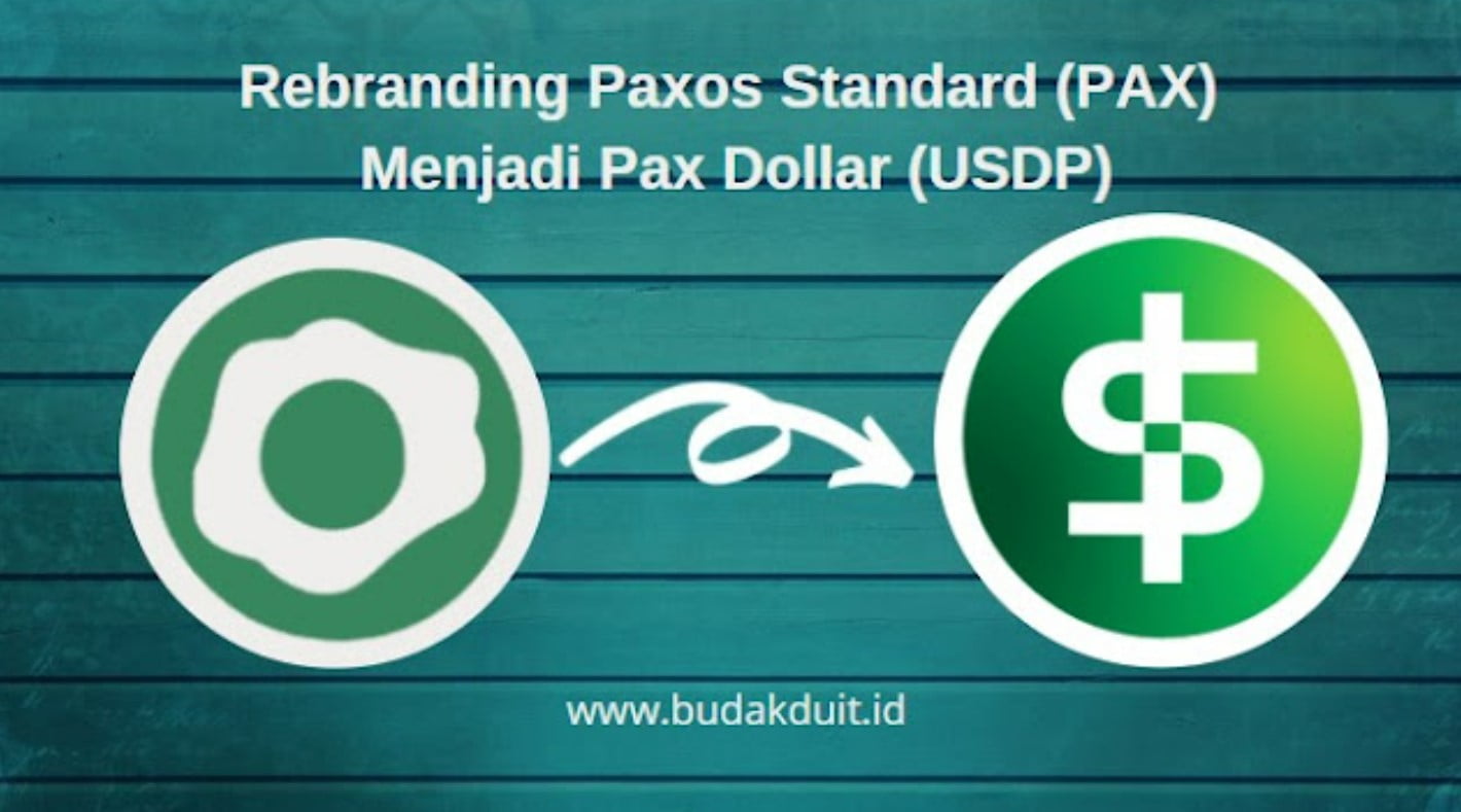 Rebranding Paxos Standard (PAX) Menjadi Pax Dollar (USDP)