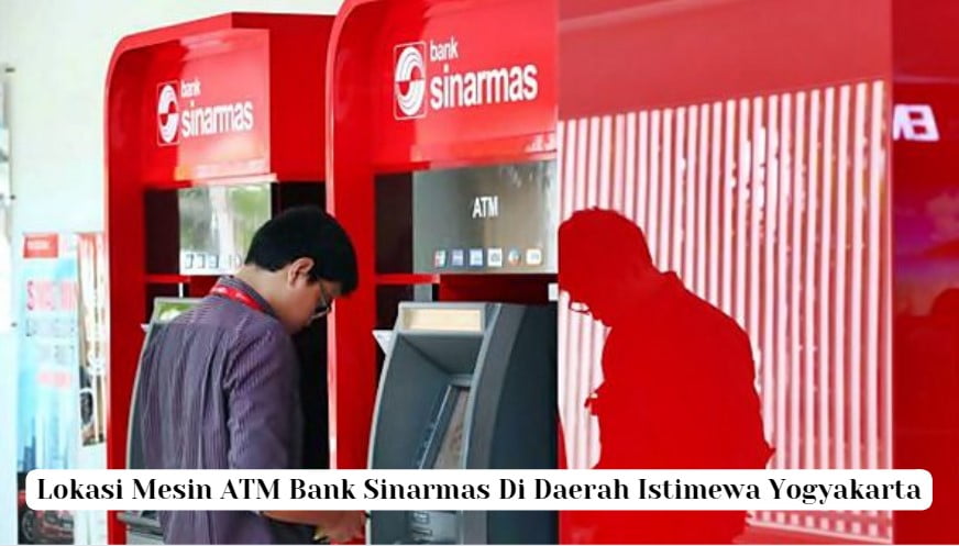 Lokasi Mesin ATM Bank Sinarmas Di Daerah Istimewa Yogyakarta
